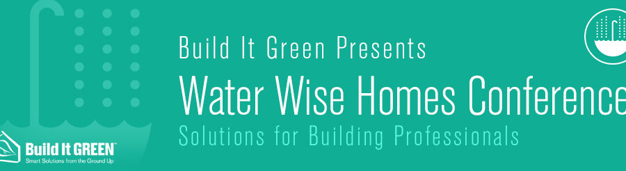 Water Wise Homes Conference